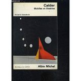 CALDER MOBILES AND STABILES.