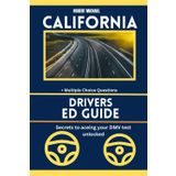 CALIFORNIA DRIVERS ED GUIDE
