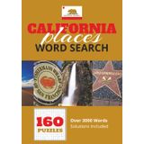 California Places Word Search Puzzle Book: Cities, Towns, Villages & Natural Landmarks from Across the Golden State