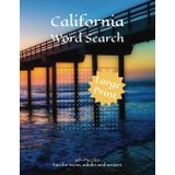 California Word Search: Word Searches with Large Print about California, Landmarks, Scenic Drives and More | 8½ x 11 inches, 110 pages | 50+ ... nature lovers, and fans of the Golden State.