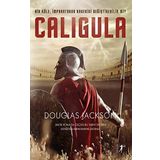 Caligula: Bir Köle, İmparatorun Kaderini Değiştirebilir Mi?
