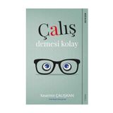 Çalış Demesi Kolay - Yasemin Çalışkan