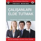 ÇALIŞANLARI ELDE TUTMAK - JAMES WALDROOP;TIMOTHY BUTLER
