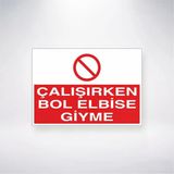Çalışırken Bol Elbise Giyme Sticker 20X28 Cm