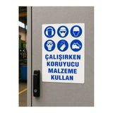 Çalışırken Koruyucu Malzeme Kullan Uyarı Levhası Dekota Pvc 25X35 Cm İş Güvenliği Tabelası