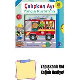 Çalışkan Ayı - Yangın Kurtarma (Ciltli - Hareketli Kitap) + Yapışkanlı Not Kağıdı