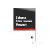 ÇALIŞMA CEZA HUKUKU MEVZUATI - BARIŞ DUMAN