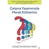Çalışma Yaşamınızda Merak Ettikleriniz - Hüseyin İrfan Fırat