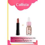 Callista Favorite Longwearing Ruj 306 - Kahverengi & Shine Bestie Likit Aydınlatıcı 03 Makyaj Seti