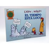 CALVIN Y HOBBES FANS 10. EL TIEMPO ESTÁ LOCO