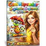 Cam Hayvanlar Sayılarla Boyama Kitabım