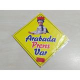 Cam Icı Sarı Dekor Plaka Kare Arabada Prens Var (11X11cm) Yapıstırmalı (Dekor Levha) Sarı Plaka