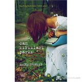 CAM KIRIKLARI PARKI - ALINA BRONSKY