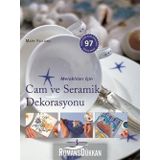 Cam ve Seramik Dekorasyonu / Mary Fellows / İş Bankası Kültür Yayınları