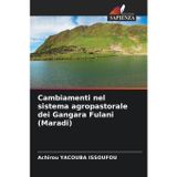 Cambiamenti nel sistema agropastorale dei Gangara Fulani (Maradi)