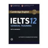 Cambridge Camb Ielts 12 General Training With Answers With Audio