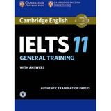 Cambridge English IELTS 11 GENERAL TRAINING with Answers +AudioCD