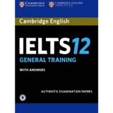 Cambridge English IELTS 12 GENERAL TRAINING with Answers +AudioCD