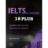 Cambridge English Ielts Academic 18 Plus With Explanatory Answer Keys With Audio