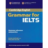 Cambridge Grammar for IELTS without Answers (Cambridge Grammar for First Certificate, Ielts, Pet)