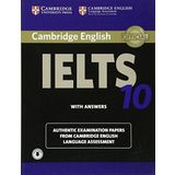 Cambridge IELTS 10 Student's Book with Answers with Audio: Authentic Examination Papers from Cambridge English Language Assessment (IELTS Practice Tests)