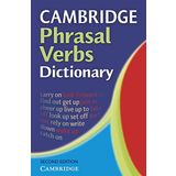 Cambridge Phrasal Verbs Dictionary