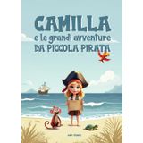 Camilla e le Grandi Avventure da Piccola Pirata
