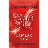 Camlar Şehri Ölümcül Oyuncaklar 3. Kitap – Cassandra Clare
