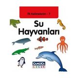 Çamlıca Çocuk Ilk Kelimelerim 7-Su Hayvanları