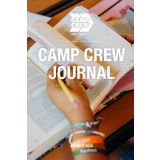 Camp Crew Journal: Summer 2025 / Pines