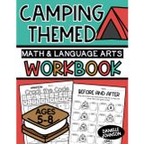 Camping Themed Math and Language Arts Workbook: Ages 5 to 8, First Grade, Kindergarten, Second Grade, Homeschooling, Practice and Review