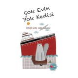 Can Çocuk Yayınları Can Sanat Yayınları Çok Evin Yok Kedisi Göknil Genç 9 - 12 Yaş Çocuk Öykü Kitabı