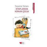 Can Çocuk Yayınları Susanna Tamaro Kitaplardan Korkan Çocuk Romanı Özel Çizimlerle