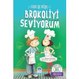 Can ile Rüya - Brokoliyi Seviyorum - İlyas Gündüz