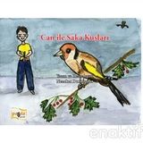 Can İle Saka Kuşları