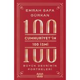 CAN SANAT YAYINLARI Mundi Cumhuriyetin 100 İsmi: Büyük Devrimin Portreleri - Emrah Safa Gürkan