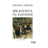 Can Yayınları Bir Kayıkta Üç Kafadar Kitap Ciltsiz Normal Boy 224 Sayfa Türkçe Basım
