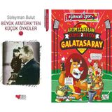 Can Yayınları Büyük Atatürk'ten Küçük Öyküler 1 (Süleyman Bulut) ve Adımız Aslan Işimiz Destan - Galatasaray
