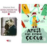 Can Yayınları Büyük Atatürk'ten Küçük Öyküler 1 (Süleyman Bulut) ve Ateşi Geri Getiren Çocuk