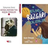Can Yayınları Büyük Atatürk'ten Küçük Öyküler 1 (Süleyman Bulut) ve Atlarla Rüzgarı Yakalayalım