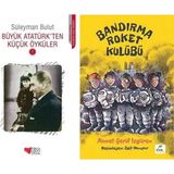 Can Yayınları Büyük Atatürk'ten Küçük Öyküler 1 (Süleyman Bulut) ve Bandırma Roket Kulübü