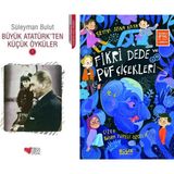Can Yayınları Büyük Atatürk'ten Küçük Öyküler 1 (Süleyman Bulut) ve Fikri Dede ve Püf Çiçekleri