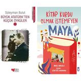 Can Yayınları Büyük Atatürk'ten Küçük Öyküler 1 (Süleyman Bulut) ve Kitap Kurdu Olmak Istemeyen Maya