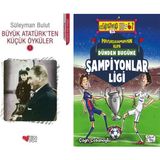 Can Yayınları Büyük Atatürk'ten Küçük Öyküler 1 (Süleyman Bulut) ve Paylaşılamayan Kupa - Dünden Bugüne Şampiyonlar Ligi