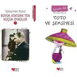 Can Yayınları Büyük Atatürk'ten Küçük Öyküler 1 (Süleyman Bulut) ve Toto ve Şemsiyesi