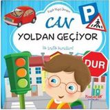 Can Yoldan Geçiyor - Küçük Hayat Dersleri - Chiara Brizzolara - Yumurcak Yayınları