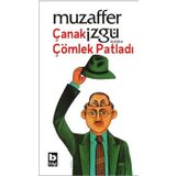 ÇANAK ÇÖMLEK PATLADI - MUZAFFER İZGU