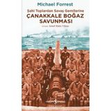Çanakkale Boğaz Savunması - Michael Forrest