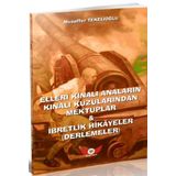 Çanakkale Elleri Kınalı Anaların Kınalı Kuzularından Mektuplar