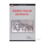 Çanakkale Savaşları Bibliyografyası - Aşkın Koyuncu Özkan Keskin Cahide Sınmaz Sönmez